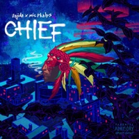 Chief EP - Ilajide & Mic Phelps