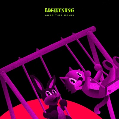 Lightning (Aura T-09 Remix) - Single