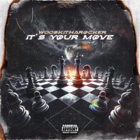 Its Your Move - Single - W00skiThaRocker