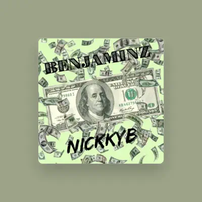 Listen to NICKKYB, watch music videos, read bio, see tour dates & more!