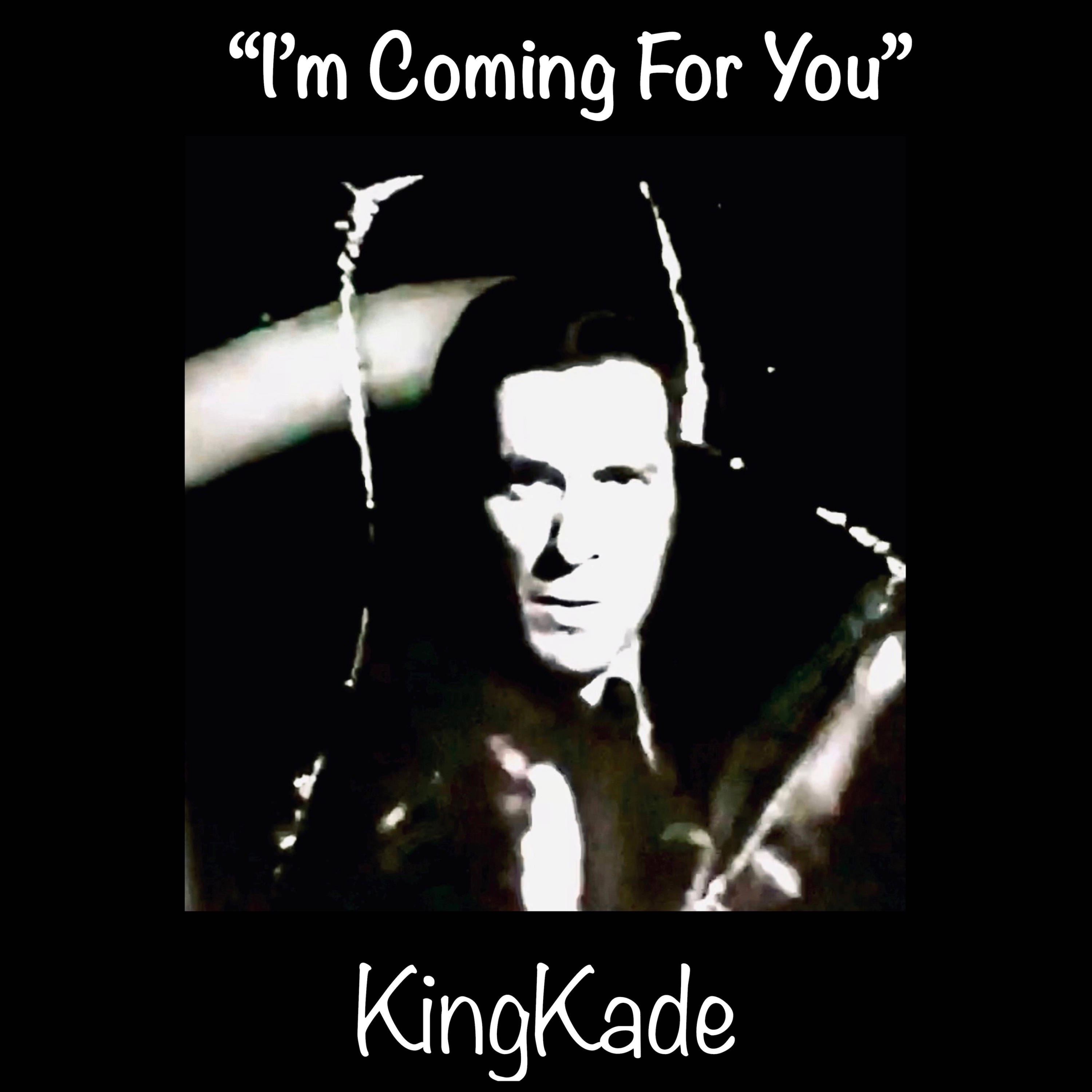 I'm Coming For You! - Single