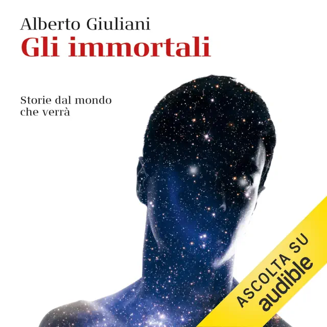 Gli immortali: Storie del mondo che verrà