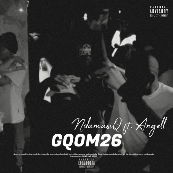 Gqom 26 (feat. Angell)