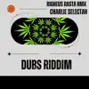 Charlie Selectah - Early B - Righeous Rasta Rmx _dub's Riddim