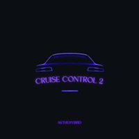 Cruise Control 2 - Single - Akthehybrid