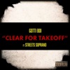 Clear For Takeoff (feat. Streets Soprano) - Single