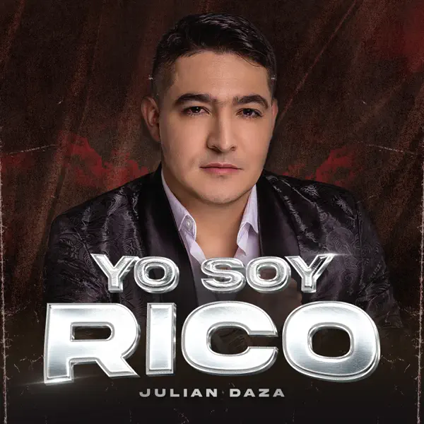 YO SOY RICO — Julian Daza