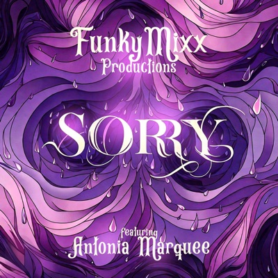 SORRY (feat. Antonia Marquee) - Single