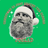 CHRISTMAS IS JUST AROUND THE CORNER - Single - Joelid