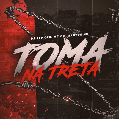 Toma na Treta - Single