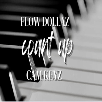 Count up (feat. Cam keyz) - Single