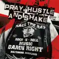 Pray, Hustle and Shake