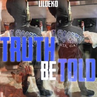 Truth Be Told - Single - Luh Deko