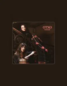 Listen to OTXO, watch music videos, read bio, see tour dates & more!