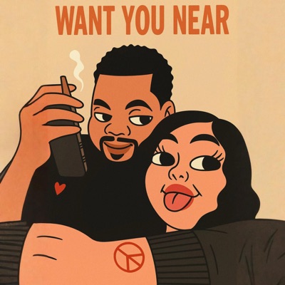 Want You Near (feat. Gio Franklin) - Single
