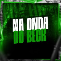 Na Onda do Beck - Single - DJ CLEBER, MC Lari & MC JAJAU