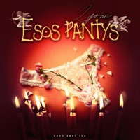 Esos Pantys - Single - Lyone