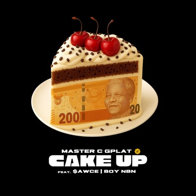 Cake Up (feat. $awce & BOY NBN) - Single