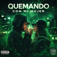 Quemando Con Mi Mujer (feat. Evil Sounds) - Single - Flacko Chapo