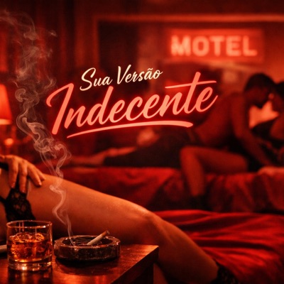 Versão Indecente (feat. Fiel MC & Mc joão BLV) - Single