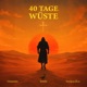 40 Tage Wüste feat Ionela Soulpacifica Single