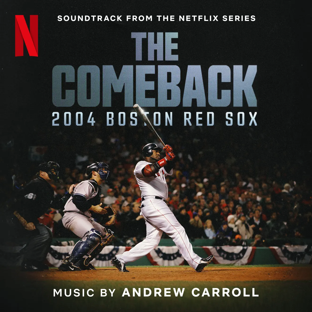 Andrew Carroll – The Comeback: 2004 Boston Red Sox (Soundtrack from the Netflix Series) (2024) [iTunes Match M4A]