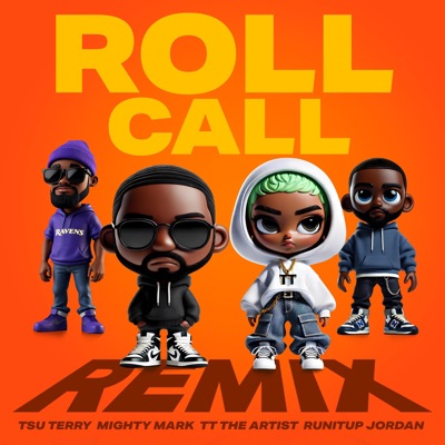 Roll Call Remix - Single