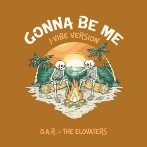 Gonna Be Me (feat. The Elovaters, J-Vibe, DJ Premier & Brady Watt) [J-Vibe Version]