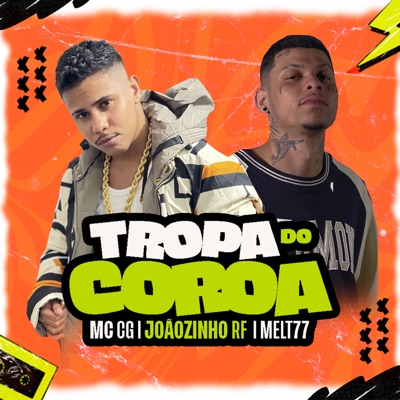 Tropa do Coroa - Single