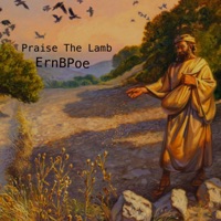 Praise The Lamb - Single - ErnBPoe