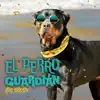 El Perro Guardián