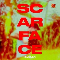 Scarface - Single - QUIBAR & Santidad Label