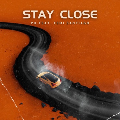 Stay Close - Single