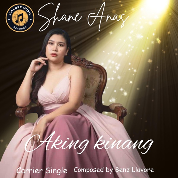 Aking Kinang Ft.Shane Anas