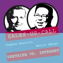 Vertrieb vs. Internet: Sales-up-Call