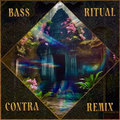Bass Ritual (CØNTRA Remix) - Single