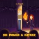 Me Pongo A Gritar Single