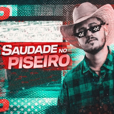 Saudade no Piseiro - Single