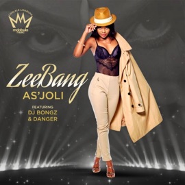 As'joli (feat. DJ Bongz & Danger) ZEEBANG
