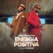 Energia Positiva (feat. C4 pedro) artwork