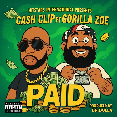 PAID (feat. GORILLA ZOE) [DR.DOLLA Remix] - Single