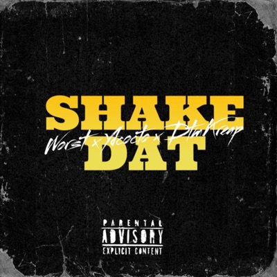 Shake dat (feat. YDCOCTO & Dtnkreap) - Single
