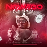 Ngwago ke waka - Single - Charlie one SA