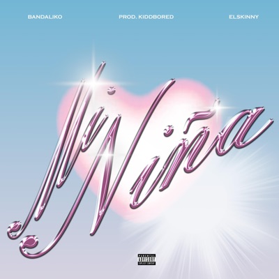 Mi Niña (feat. Elskinny) - Single