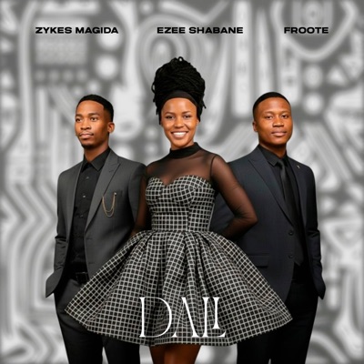Dali (feat. Froote & Ezee Shabane) - Single