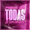 Pique de Todas Meninas (feat. MC FP MOHAMMED) - Single