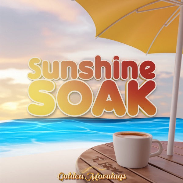 Sunshine Soak - EP