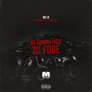Na Garupa Hoje Tu Fode - Single