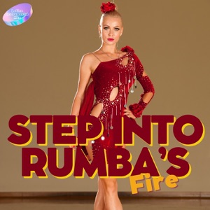 Step Into Rumba’s Fire