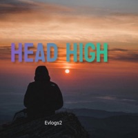 Head High - Single - Evlogs2